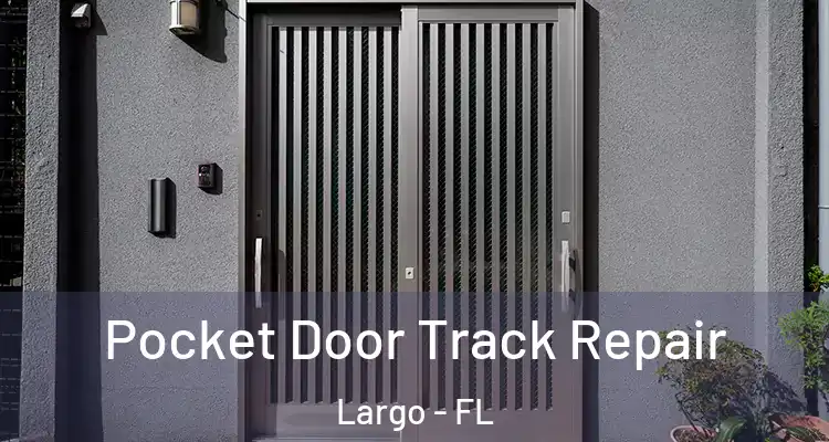  Pocket Door Track Repair Largo - FL