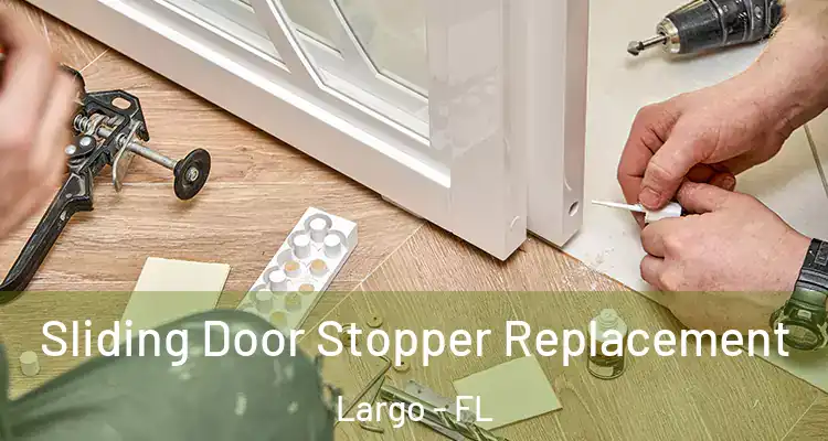  Sliding Door Stopper Replacement Largo - FL